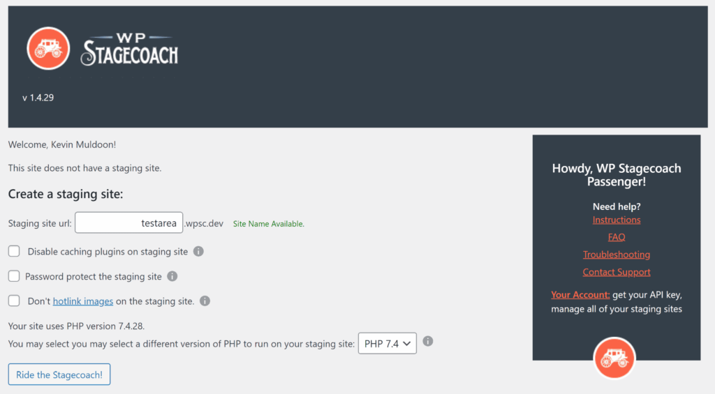 The PHP version can be changed if you wish.