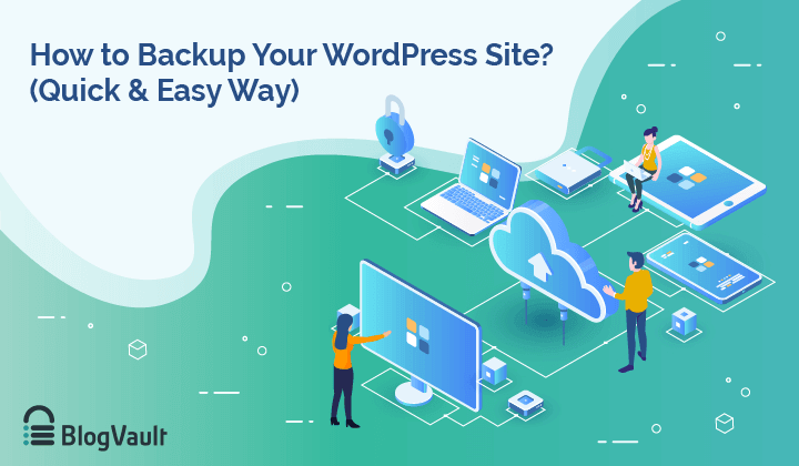 How to Backup Your WordPress Site Successfully
