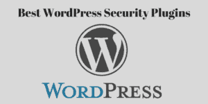 Best WordPress Security Plugins