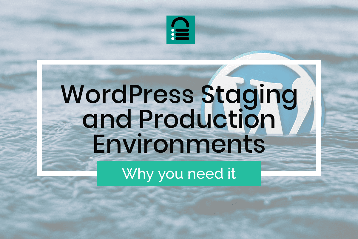 wordpress staging and production environments