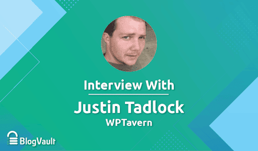 Justin-Tadlock-Interview