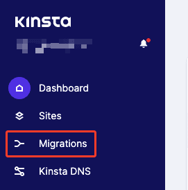 Click on Migrations in the Kinsta dashboard