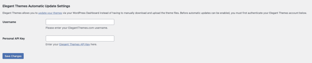 Enter your username and API key in the Elegant Themes section f