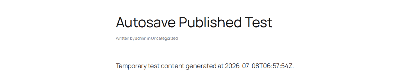 Published WordPress post unchanged on the frontend while an autosave exists